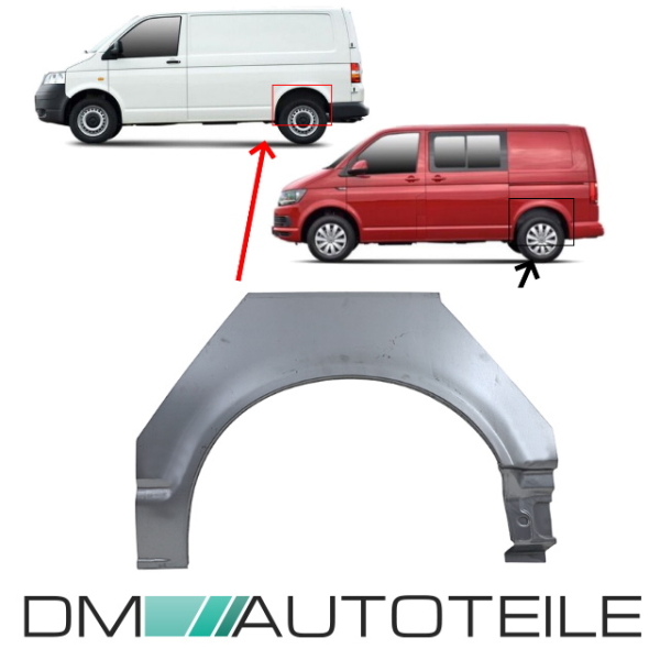 Radlauf Reparaturblech Seitenwand Hinten Links äußeres Teil passt für VW T5 T6 alle Modelle ab 2003-2019